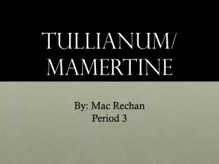 Tullianum/ Mamertine