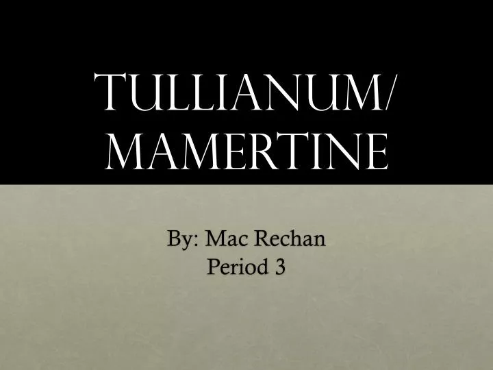 tullianum mamertine