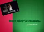 Space Shuttle Columbia - slide 1