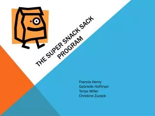 The Super snack sack program