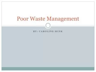 Poor Waste Management