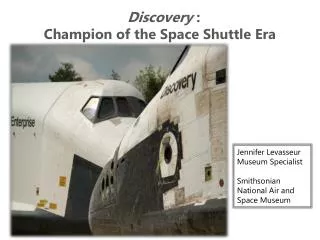 Discovery : Champion of the Space Shuttle Era