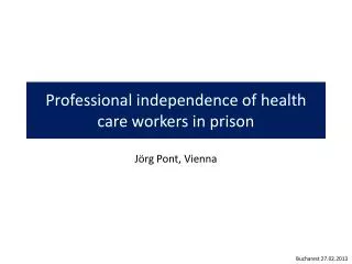 Professional independence of health care workers in prison