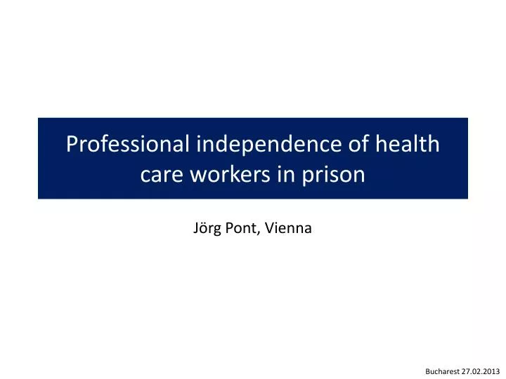 professional independence of health care workers in prison