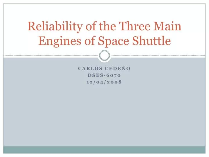 reliability of the three main engines of space shuttle