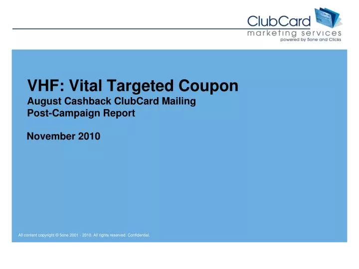 vhf vital targeted coupon august cashback clubcard mailing post campaign report