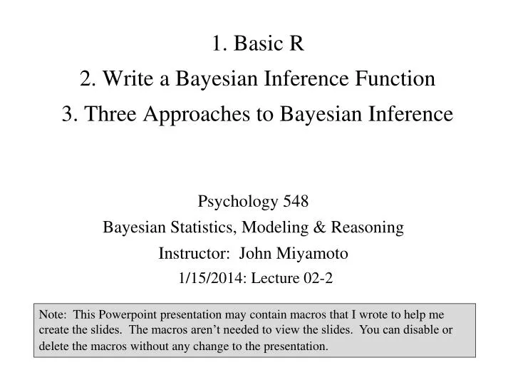 1 basic r 2 write a bayesian inference function 3 three approaches to bayesian inference