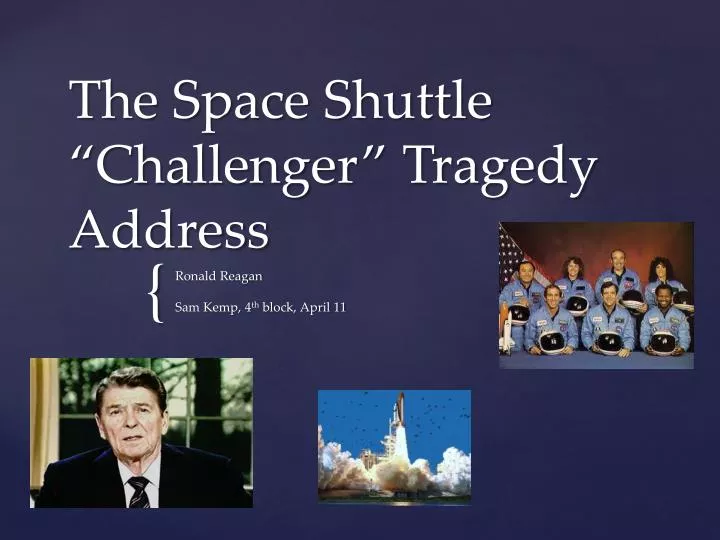 the space shuttle challenger tragedy address