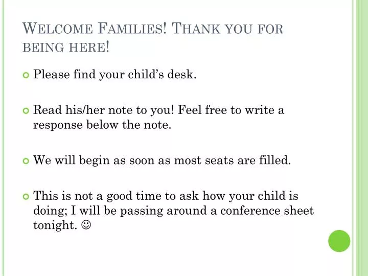 welcome families thank you for being here