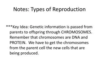 Notes: Types of Reproduction