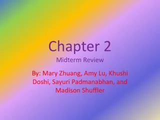 Chapter 2 Midterm Review