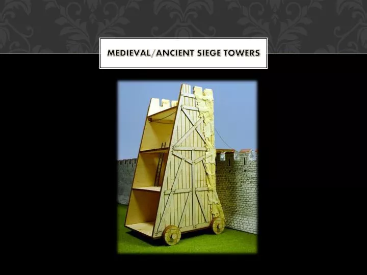 medieval ancient siege towers