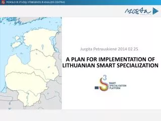 A plan for Implementation of lithuanian smart specialization