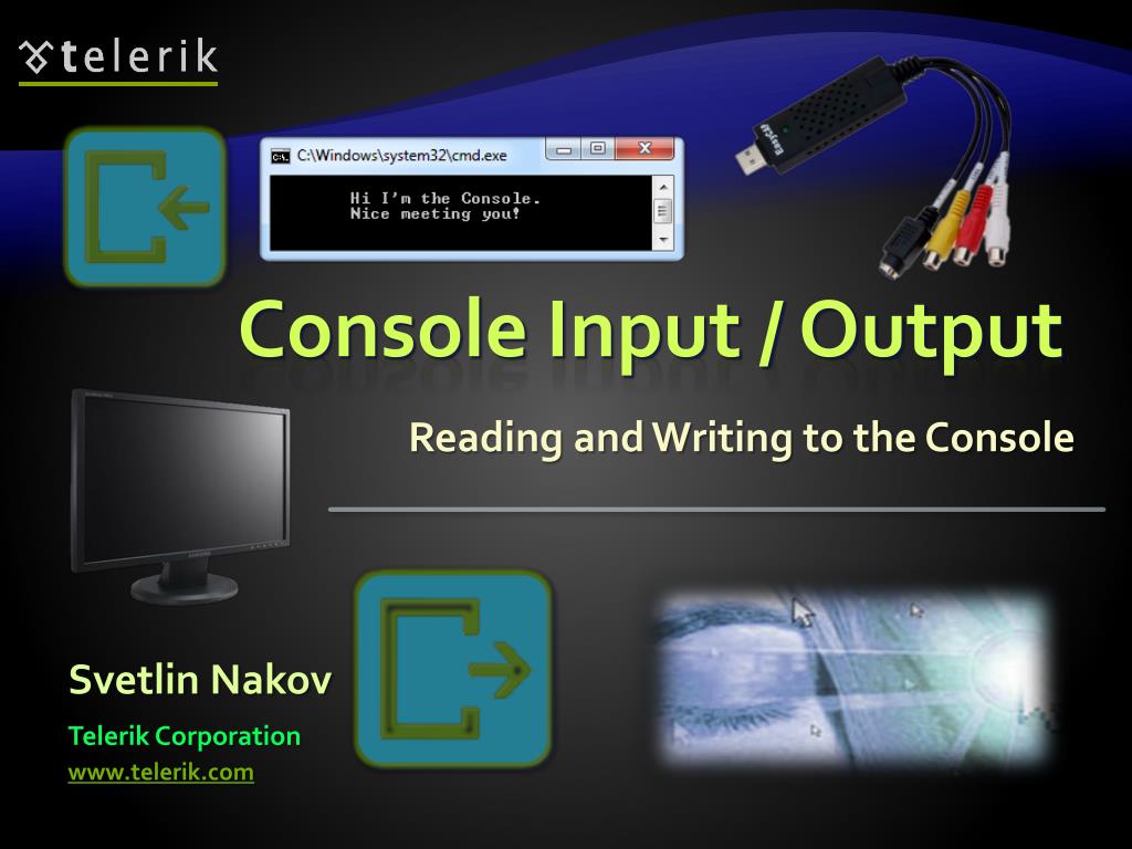 PPT - Console Input / Output PowerPoint Presentation, free download ...