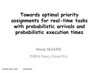 Dorin MAXIM INRIA Nancy Grand Est