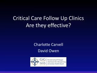Critical Care Follow Up Clinics Are they effective?