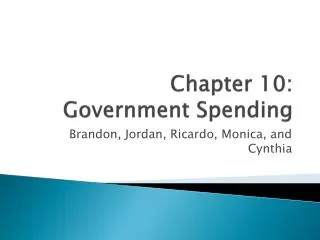Chapter 10: Government Spending