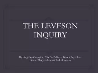 THE LEVESON INQUIRY