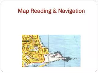 Map Reading &amp; Navigation