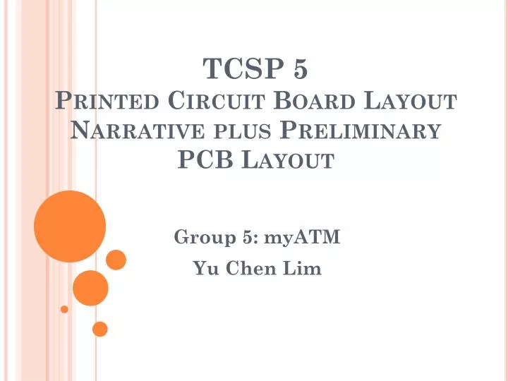 tcsp 5 printed circuit board layout narrative plus preliminary pcb layout