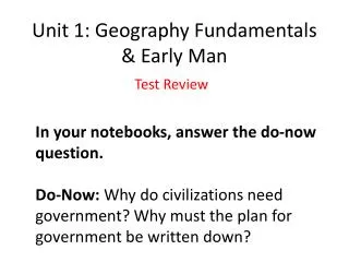 Unit 1: Geography Fundamentals &amp; Early Man