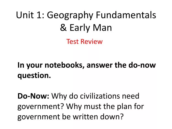 unit 1 geography fundamentals early man