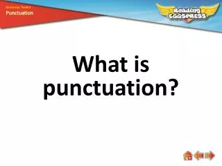 What is punctuation?