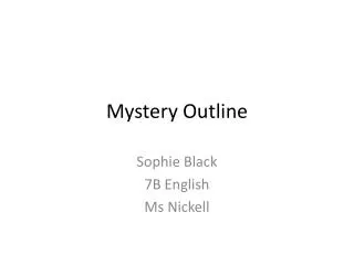 Mystery Outline