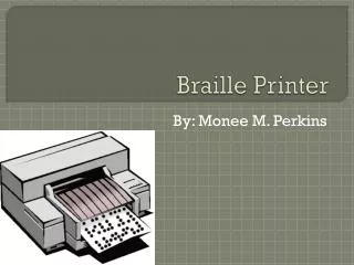 Braille Printer