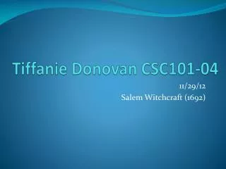 Tiffanie Donovan CSC101-04