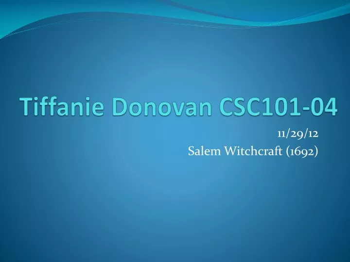 tiffanie donovan csc101 04