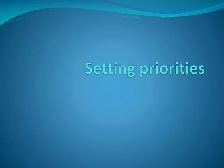 setting priorities