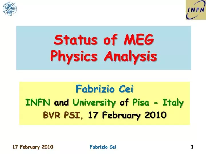 fabrizio cei infn and university of pisa italy bvr psi 17 february 2010