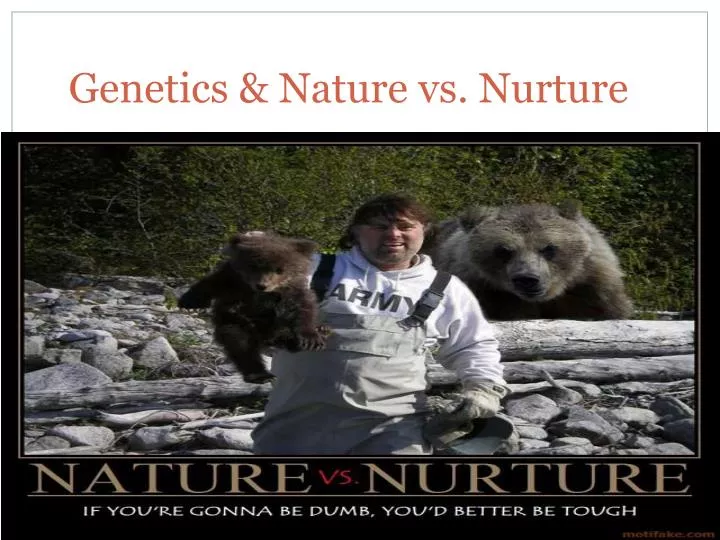 genetics nature vs nurture