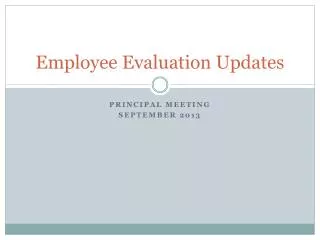 Employee Evaluation Updates
