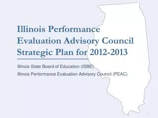 Illinois Performance Evaluation Advisory Council Strategic Plan for 2012-2013