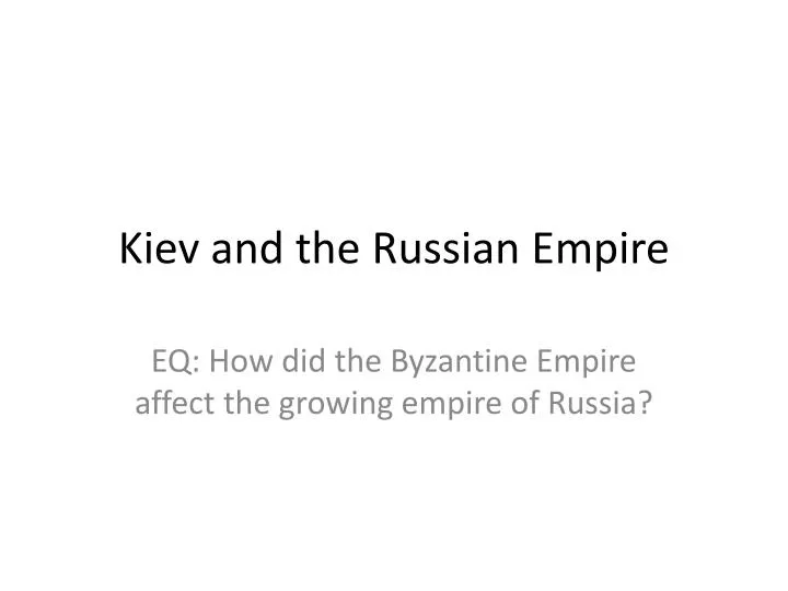 kiev and the russian empire
