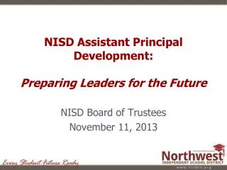 NISD Assistant Principal Development: Preparing Leaders for the Future