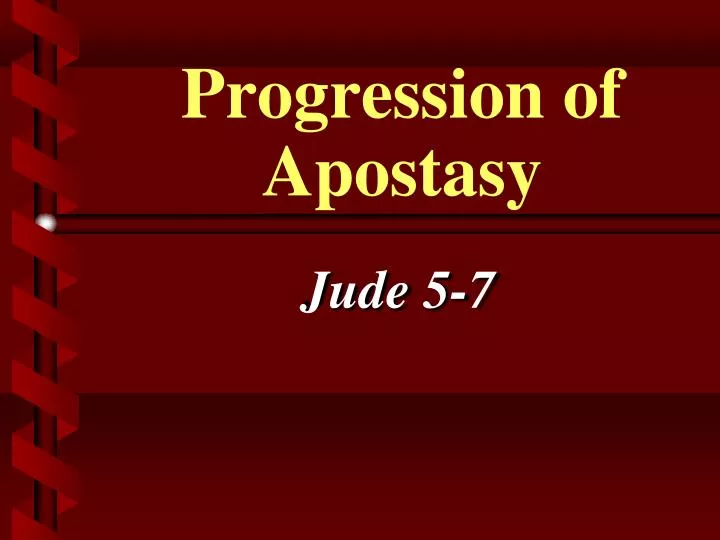 progression of apostasy