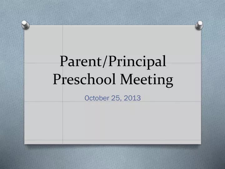 parent principal preschool meeting