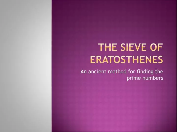 the sieve of eratosthenes