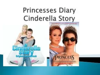 Princesses Diary Cinderella Story