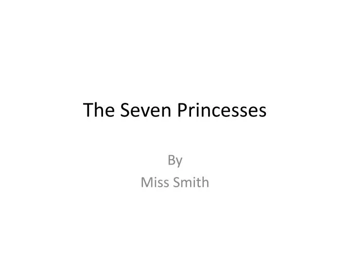 the seven princesses