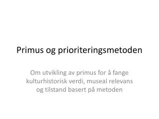 primus og prioriteringsmetoden