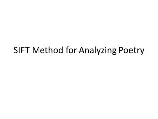 sift method for analyzing poetry