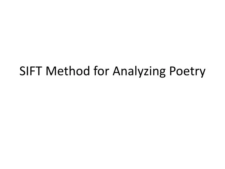 sift method for analyzing poetry
