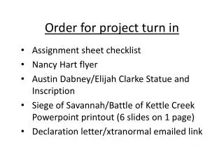 Order for project turn in