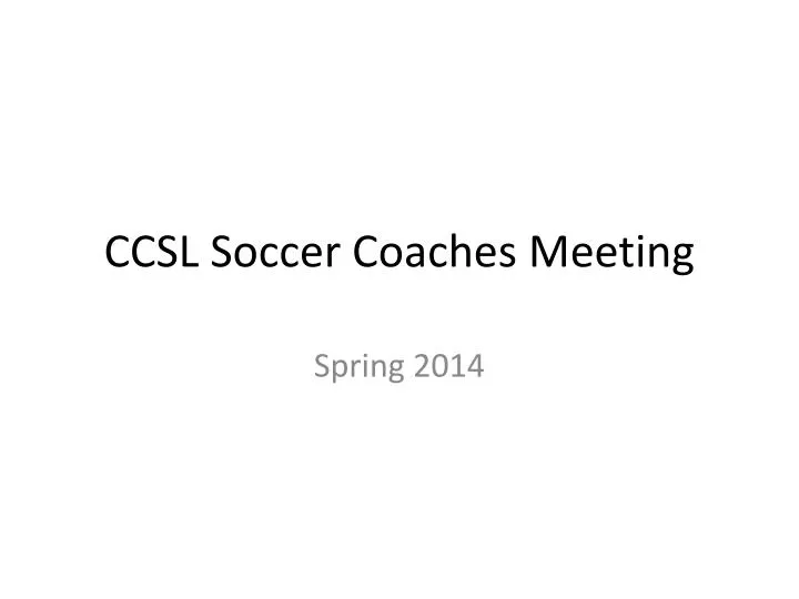 ccsl soccer coaches meeting