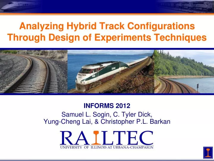 analyzing hybrid track configurations through design of experiments techniques