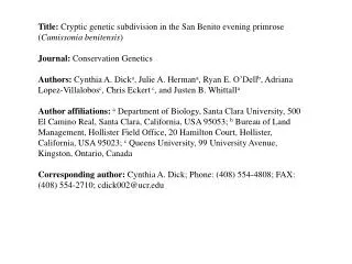 Title: Cryptic genetic subdivision in the San Benito evening primrose ( Camissonia benitensis )
